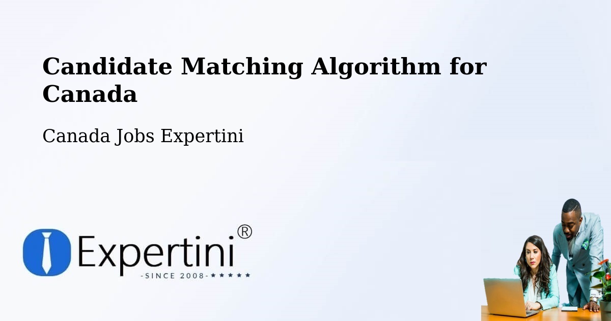 Candidate Matching Algorithm Overview – Beloeil - Canada Jobs Expertini