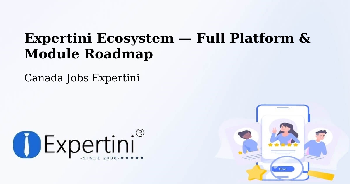 Expertini Ecosystem — Full Platform & Module Roadmap – Beloeil